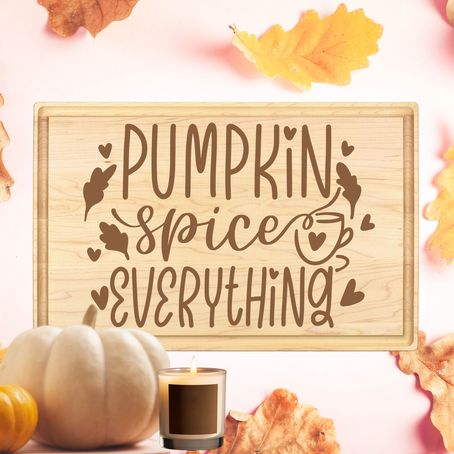 Pumpkin Spice & Everything Nice Cutting Board - Premium Cutting Boards from Hipster Lasers - Just $40! Shop now at Hipster Lasers