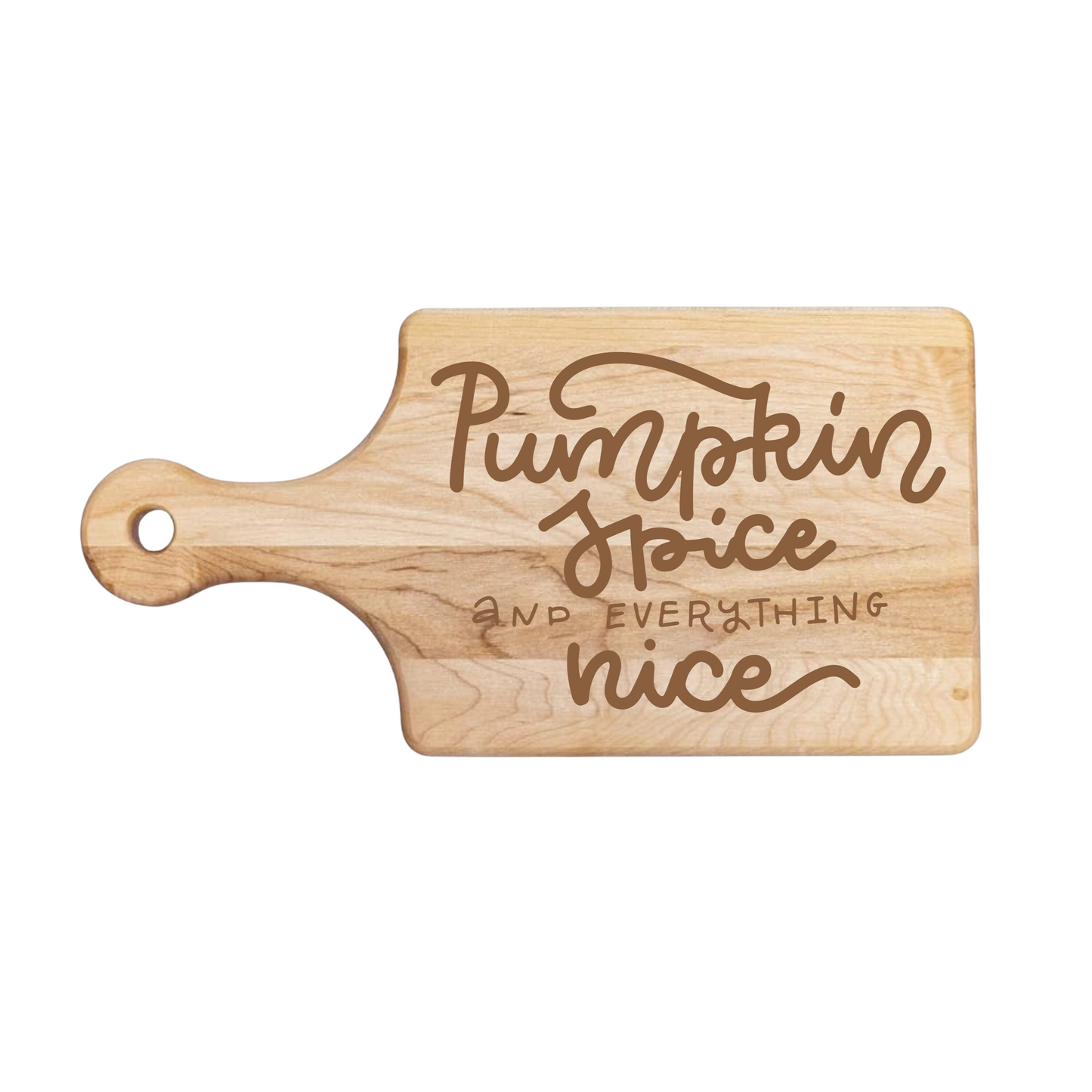 Pumpkin Spice And Everything Nice Cutting Board - Premium Cutting Boards from Hipster Lasers - Just $40! Shop now at Hipster Lasers